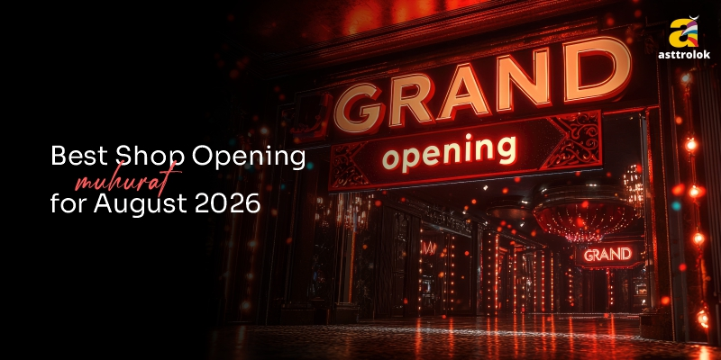 Shop Opening Muhurat August 2026: Shubh Dates & Timings